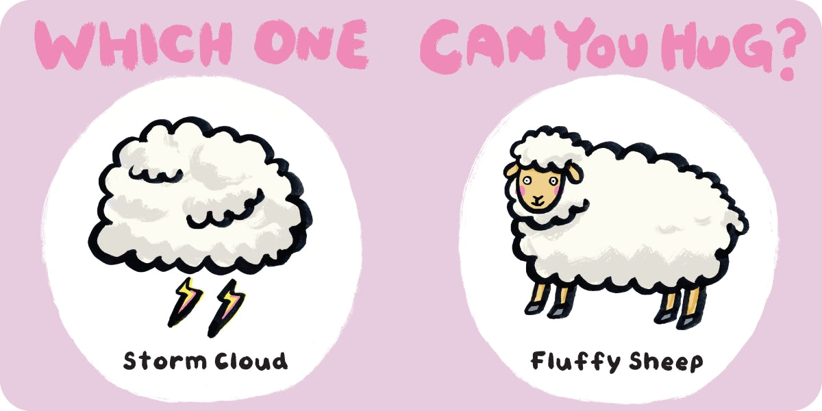 Which One Can You Hug?