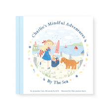 Load image into Gallery viewer, Charlie's Mindful Adventures By The Sea