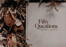 Load image into Gallery viewer, Fifty Questions