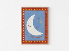 Load image into Gallery viewer, Sweet Dreams Moon Print - Kids Modern Art Gift Decor Nursery: A3