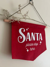 Load image into Gallery viewer, &#39;Santa Please Stop Here&#39; Wall Hanging