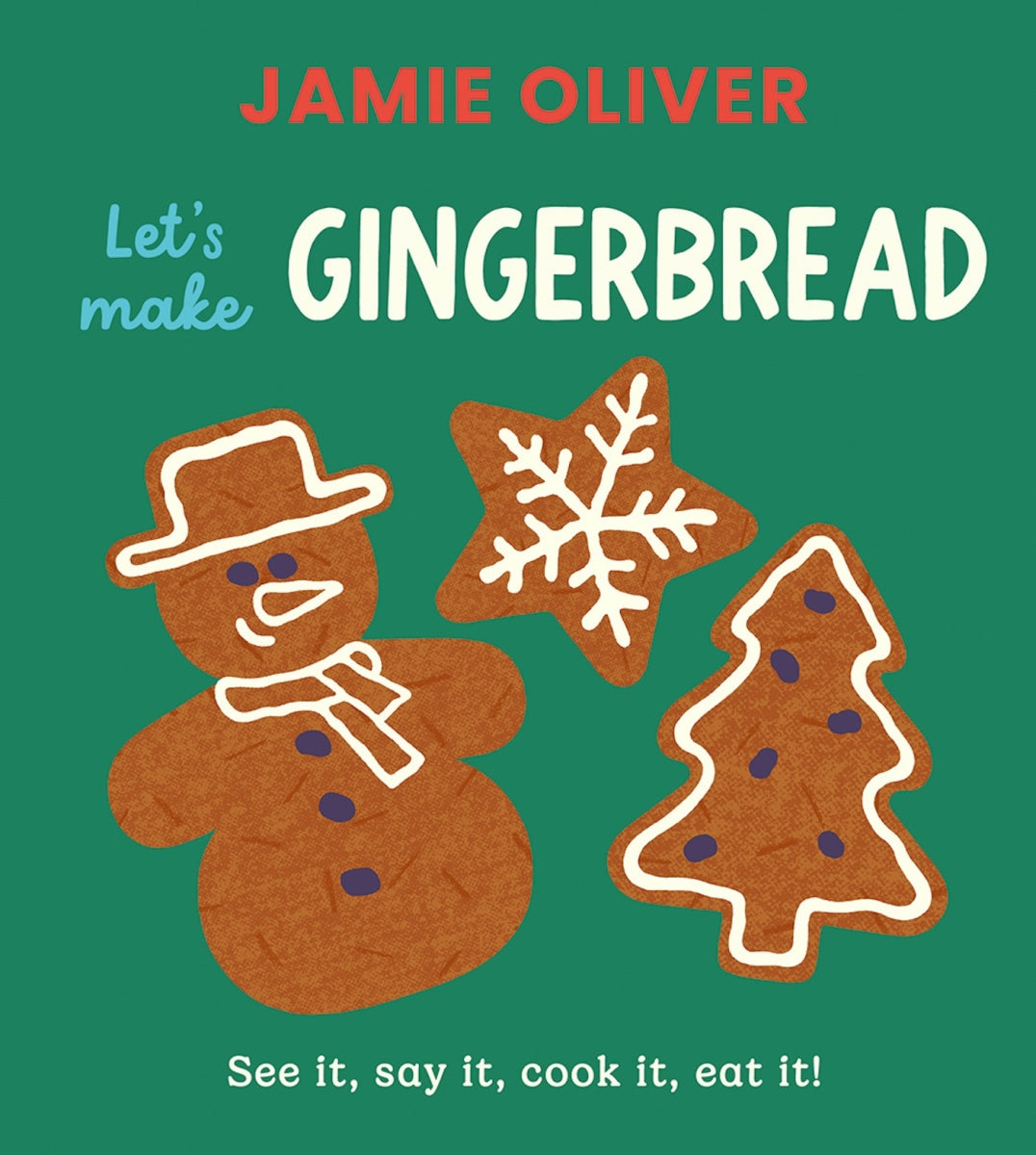 Jamie Oliver | Let’s Make Gingerbread