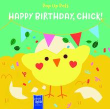 Load image into Gallery viewer, Pop Up Pals | Happy Birthday, Chick!