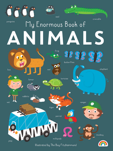 My Enormous Book of ANIMALS