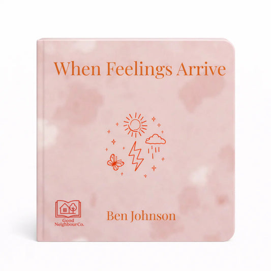 When Feelings Arrive