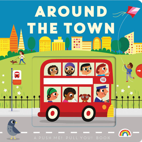 Push Me, Pull You | Around The Town