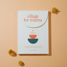 Load image into Gallery viewer, Village for Mama Book