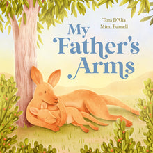 Load image into Gallery viewer, My Father’s Arms