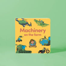 Load image into Gallery viewer, Machinery on the Farm Board Book
