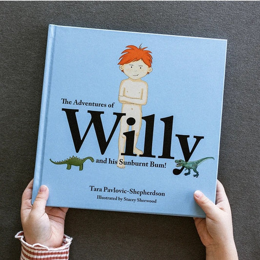 The Adventures of Willy and his Sunburnt Bum!